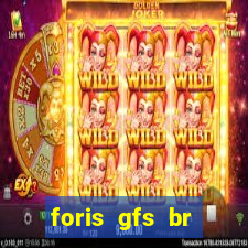 foris gfs br instituicao de pagamento ltda